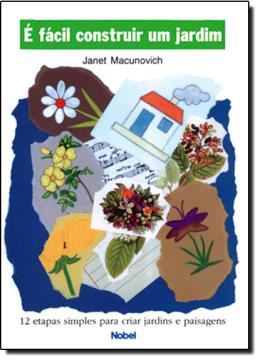 Imagem de E FACIL CONSTRUIR UM JARDIM