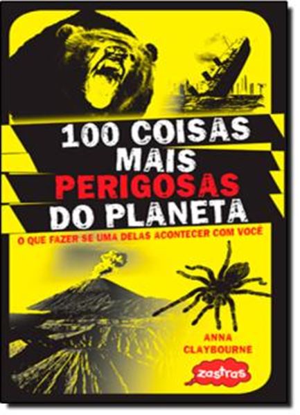Picture of 100 COISAS MAIS PERIGOSAS DO PLANETA