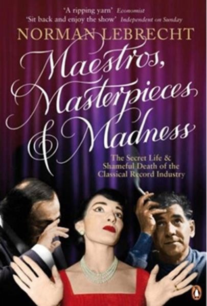 Picture of MAESTROS, MASTERPIECES AND MADNESS