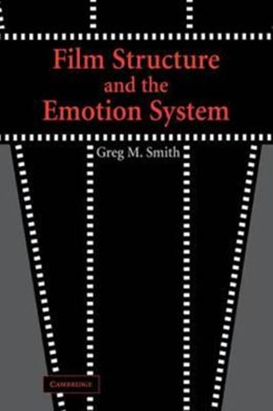 Picture of FILM STRUCTURE AND THE EMOTION SYSTEM