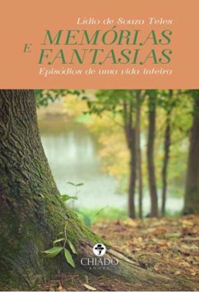 Picture of MEMORIAS E FANTASIAS - EPISODIOS DE UMA VIDA INTEIRA