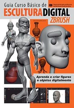 Imagem de GUIA CURSO BASICO DE ESCULTURA DIGITAL ZBRUSH