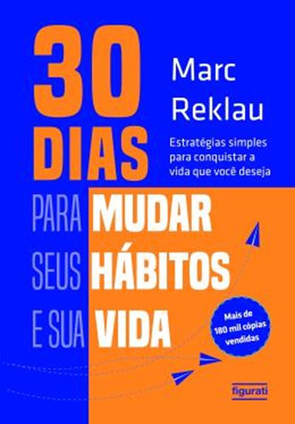 Picture of 30 DIAS PARA MUDAR SEUS HABITOS E SUA VIDA