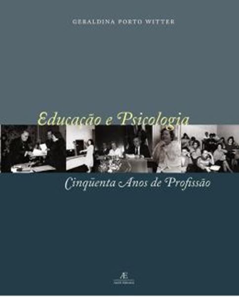 Picture of EDUCACAO E PSICOLOGIA: CINQUENTA ANOS DE PROFISSAO