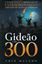 Imagem de GIDEAO E OS 300
