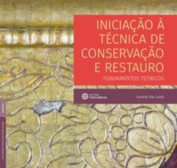 Picture of INICIACAO A TECNICA DE CONSERVACAO E RESTAURO