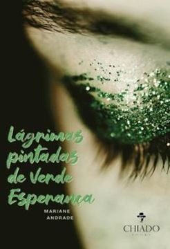 Imagem de LAGRIMAS PINTADAS DE VERDE ESPERANCA