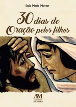 Imagem de 30 DIAS DE ORACAO PELOS FILHOS