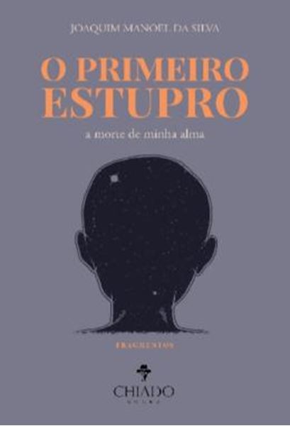 Picture of O PRIMEIRO ESTUPRO - A MORTE DE MINHA ALMA