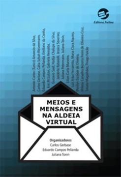 Imagem de MEIOS E MENSAGENS NA ALDEIA VIRTUAL