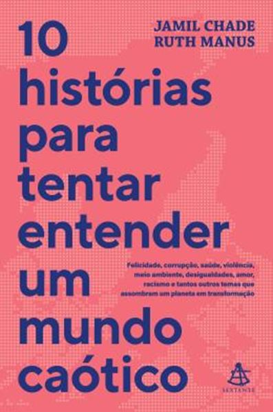 Picture of 10 HISTORIAS PARA TENTAR ENTENDER UM MUNDO CAOTICO