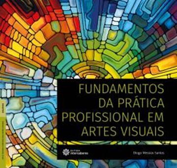 Imagem de FUNDAMENTOS DA PRATICA PROFISSIONAL EM ARTES VISUAIS