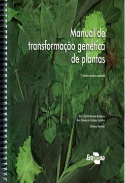 Imagem de MANUAL DE TRANSFORMACAO GENETICA DE PLANTAS