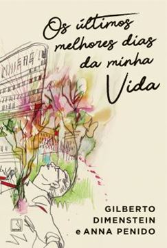 Imagem de OS ULTIMOS MELHORES DIAS DA MINHA VIDA