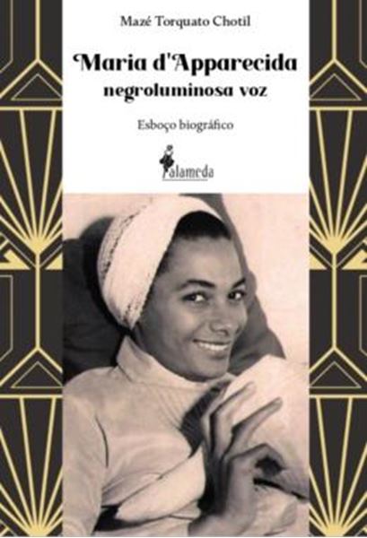 Picture of MARIA D´APPARECIDA - NEGROLUMINOSA VOZ - ESBOCO BIOGRAFICO