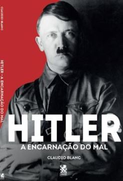 Imagem de HITLER - A ENCARNACAO DO MAL