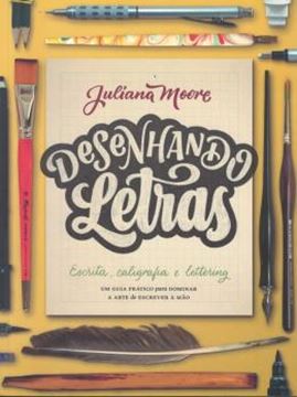 Imagem de DESENHANDO LETRAS: UM GUIA PRATICO PARA DOMINAR A ARTE DE ESCREVER A MAO