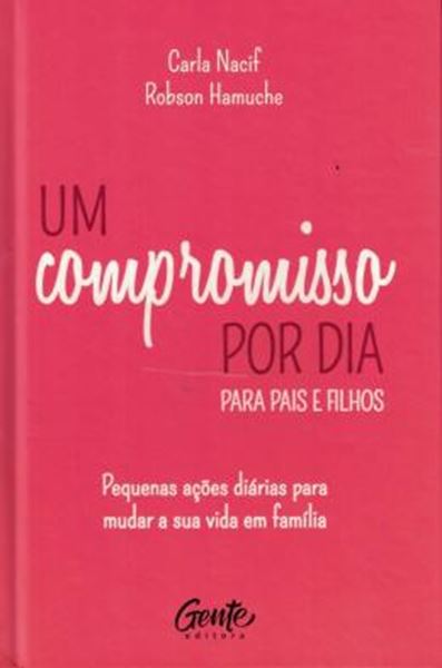 Picture of UM COMPROMISSO POR DIA PARA PAIS E FILHOS