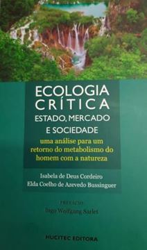 Imagem de ECOLOGIA CRITICA: ESTADO, MERCADO E SOCIEDADE