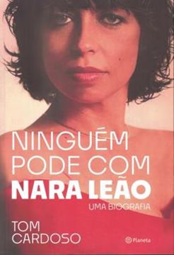 Imagem de NINGUEM PODE COM NARA LEAO