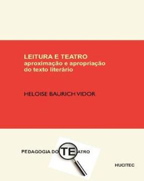 Imagem de LEITURA E TEATRO: APROXIMACAO E APROPRIACAO DO TEXTO LITERARIO
