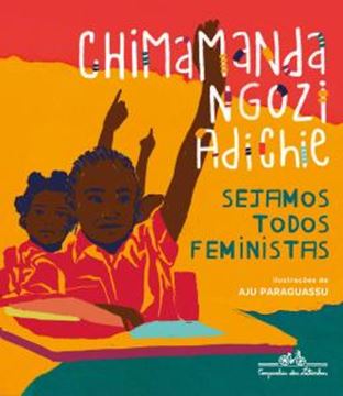 Imagem de SEJAMOS TODOS FEMINISTAS - EDICAO INFANTOJUVENIL ILUSTRADA
