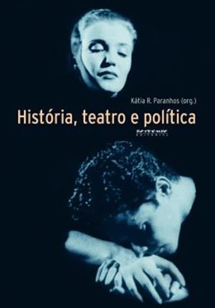 Picture of HISTORIA, TEATRO E POLITICA