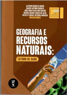 Imagem de GEOGRAFIA E RECURSOS NATURAIS: ESTUDO DE CASO