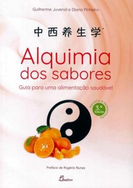 Picture of ALQUIMIA DOS SABORES- GUIA PARA UMA ALIMENTACAO SAUDAVEL- 3ª ED.
