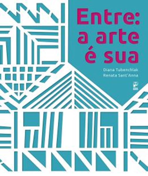 Picture of ENTRE: A ARTE E SUA