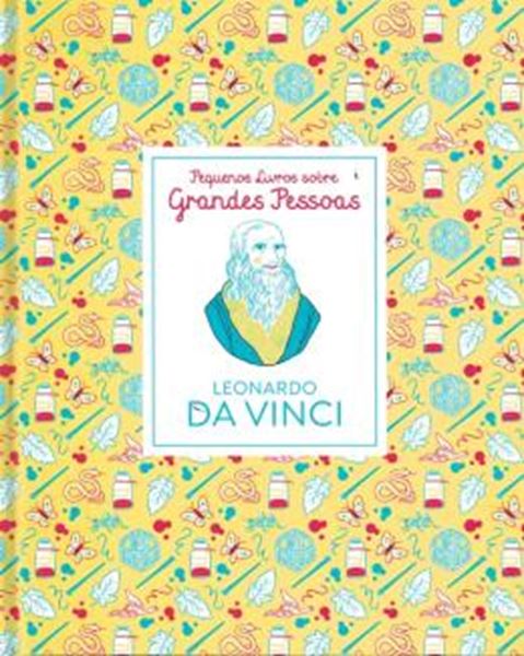 Picture of LEONARDO DA VINCI - PEQUENOS LIVROS SOBRE GRANDES PESSOAS