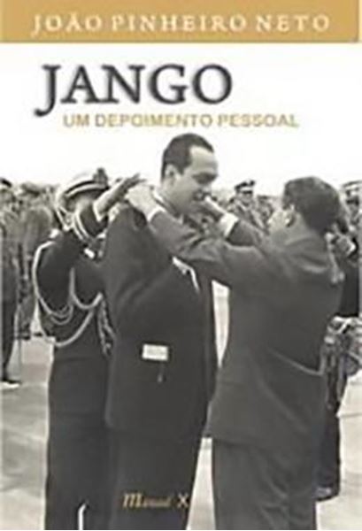 Picture of JANGO: UM DEPOIMENTO PESSOAL