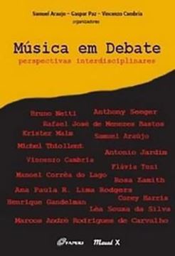 Imagem de MUSICA EM DEBATE: PERSPECTIVAS E INTERDISCIPLINARIDADES