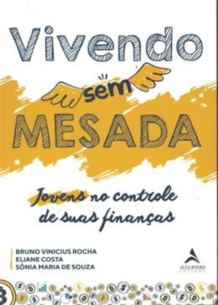 Picture of VIVENDO SEM MESADA - JOVENS NO CONTROLE DE SUAS FINANCAS
