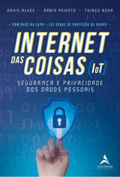 Picture of INTERNET DAS COISAS (IOT) - SEGURANCA E PRIVACIDADE DOS DADOS PESSOAIS