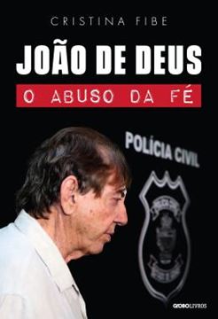 Imagem de JOAO DE DEUS - O ABUSO DA FE