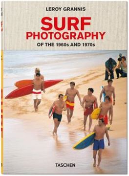 Imagem de LEROY GRANNIS - SURF PHOTOGRAPHY OF THE 1960S AND 1970S
