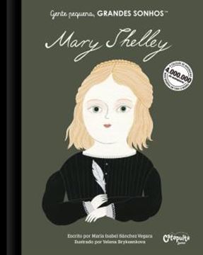 Imagem de GENTE PEQUENA, GRANDES SONHOS - MARY SHELLEY