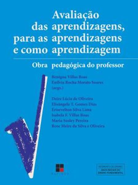 Picture of AVALIACAO DAS APRENDIZAGENS, PARA AS APRENDIZAGENS E COMO APRENDIZAGEM: