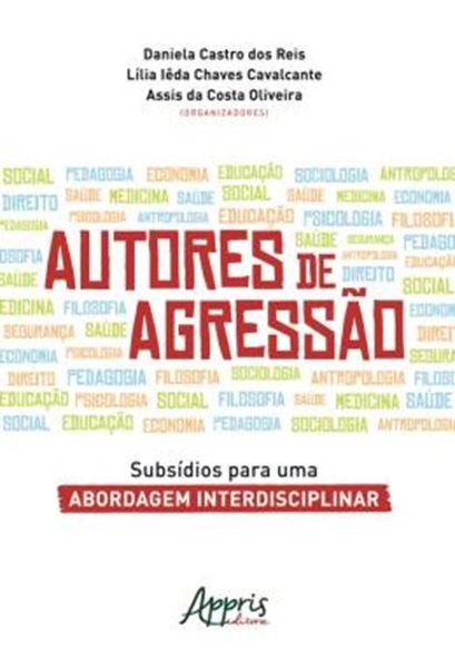 Picture of AUTORES DE AGRESSAO: SUBSIDIOS PARA UMA ABORDAGEM INTERDISCIPLINAR