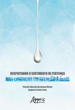 Imagem de DESPERTANDO O SENTIMENTO DE PERTENCA NAS CRIANCAS EM RELACAO A AGUA