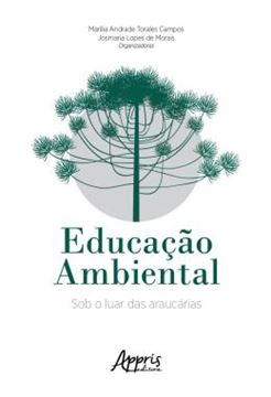 Imagem de EDUCACAO AMBIENTAL: SOB O LUAR DAS ARAUCARIAS