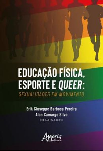 Picture of EDUCACAO FISICA, ESPORTE E QUEER: SEXUALIDADES EM MOVIMENTO