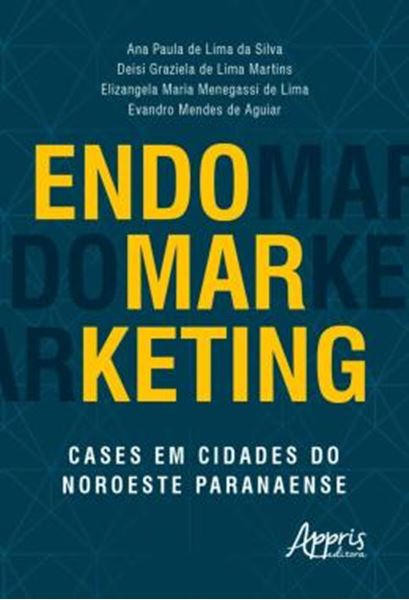 Picture of ENDOMARKETING - CASES EM CIDADES DO NOROESTE PARANAENSE