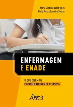 Imagem de ENFERMAGEM E ENADE: O QUE DIZEM OS COORDENADORES DE CURSOS?