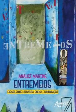 Imagem de ENTREMEIOS - ENSAIOS SOBRE LITERATURA, CINEMA E COMUNICACAO