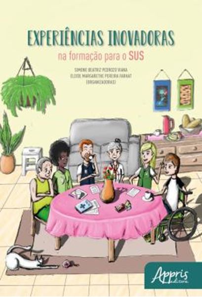 Picture of EXPERIENCIAS INOVADORAS NA FORMACAO PARA O SUS