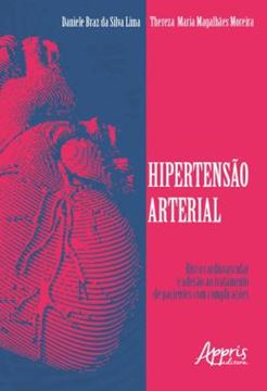 Imagem de HIPERTENSAO ARTERIAL - RISCO CARDIOVASCULAR E ADESAO AO TRATAMENTO DE PACIENTES COM COMPLICACOES