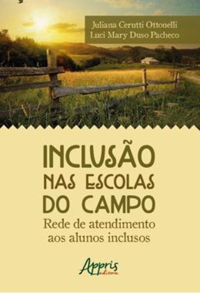 Picture of INCLUSAO NAS ESCOLAS DO CAMPO - REDE DE ATENDIMENTO AOS ALUNOS INCLUSOS