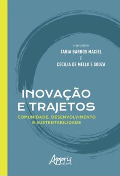 Picture of INOVACAO E TRAJETOS: COMUNIDADE, DESENVOLVIMENTO E SUSTENTABILIDADE